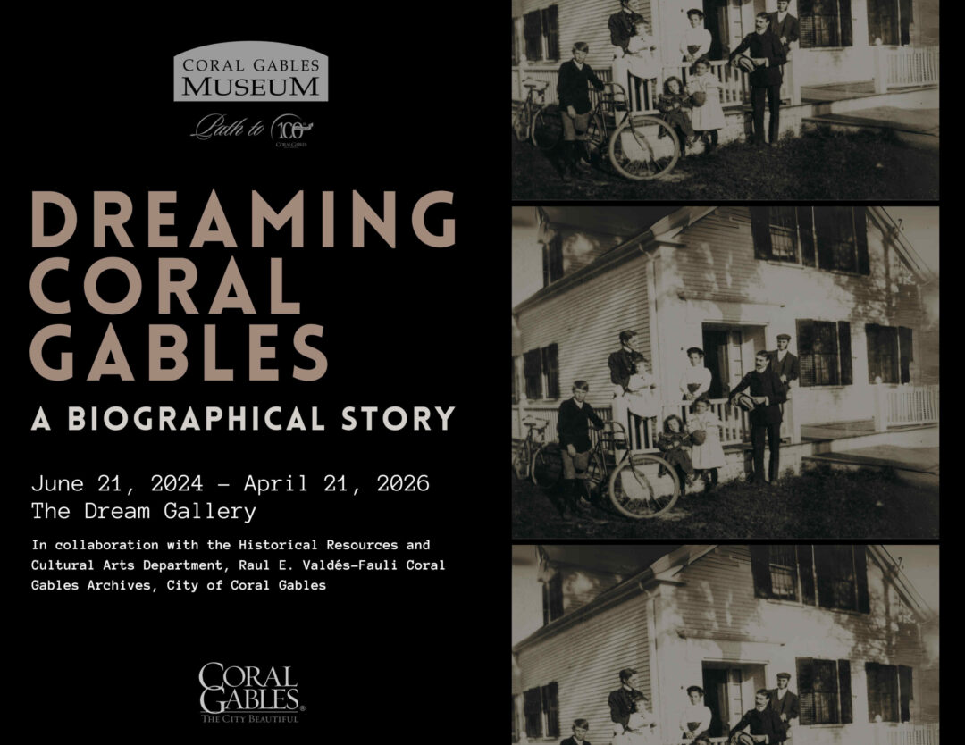 Dreaming Coral Gables — A Biographical Story