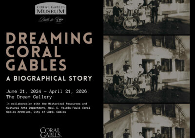 Dreaming Coral Gables — A Biographical Story