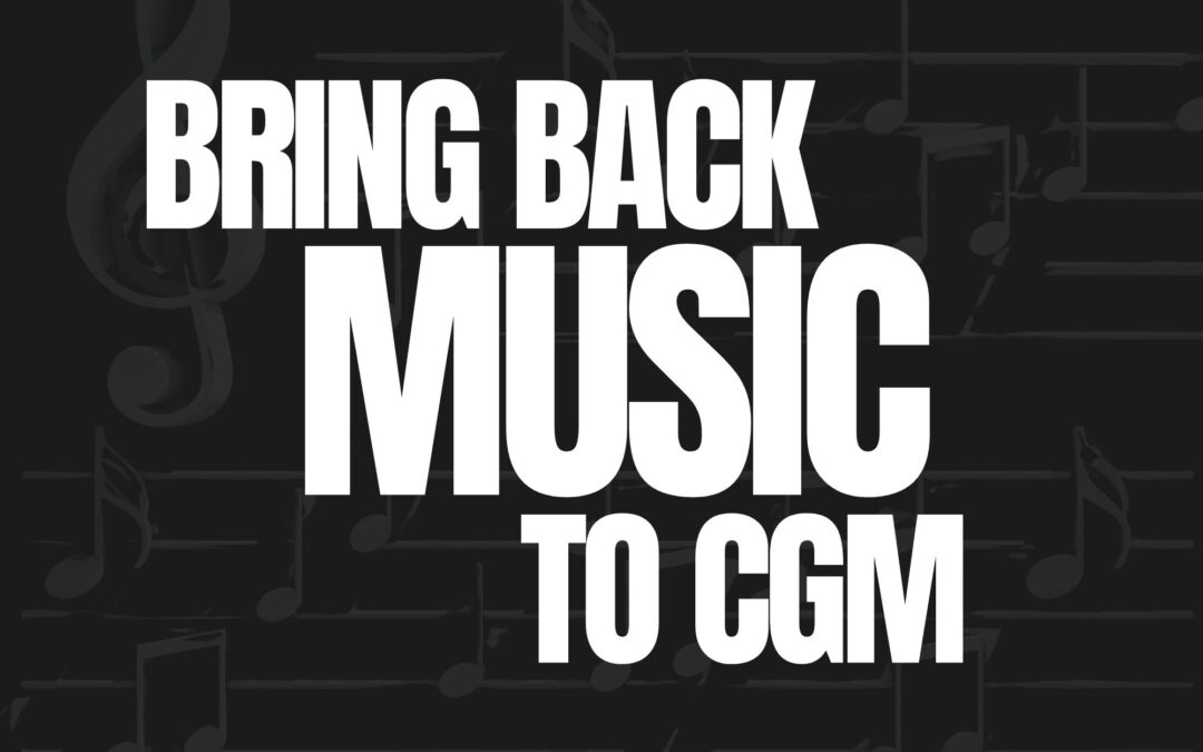 Bring Back Music to CGM