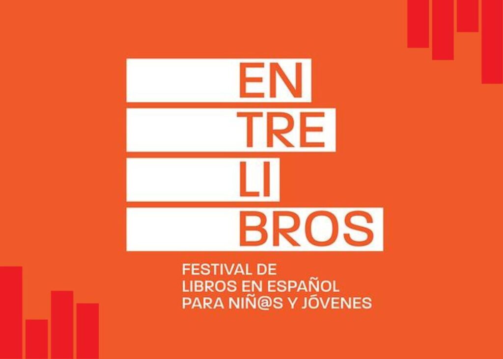 ENTRELIBROS Children’s Book Festival